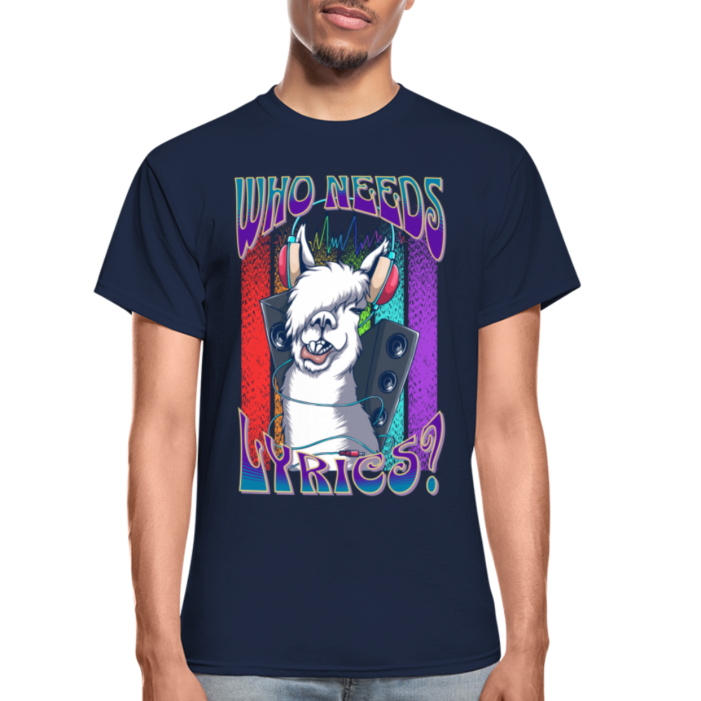 Who Needs Lyrics Llama T-Shirt SPOD