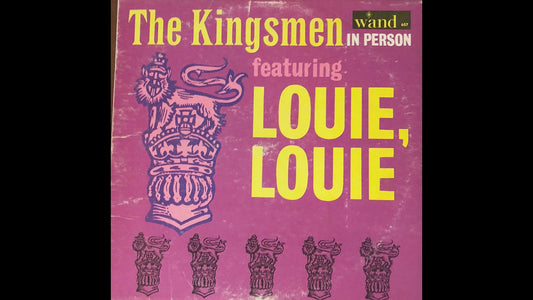 The Kingsmen – Louie Louie