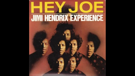 Jimi Hendrix – Hey Joe