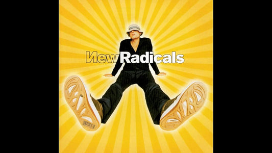New Radicals - You Get What You Give