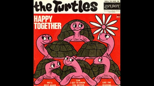 The Turtles – Happy Together
