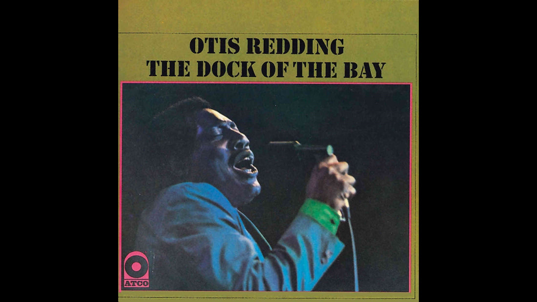 Otis Redding – (Sittin' On) The Dock of the Bay