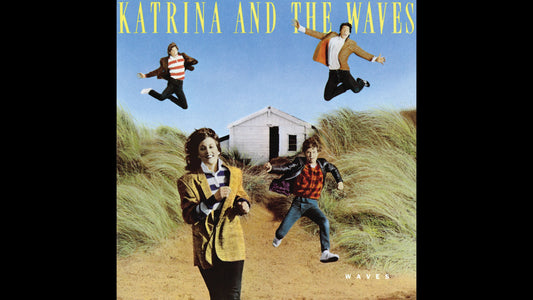 Katrina and the Waves – Walking on Sunshine