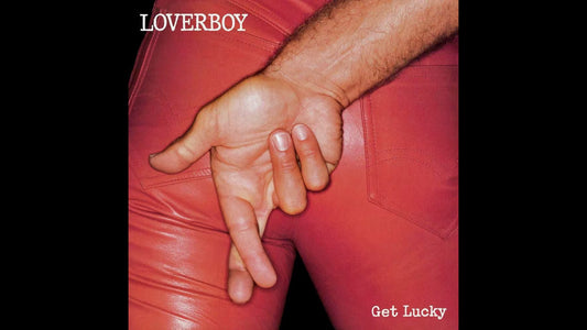 Loverboy - Working for the Weekend
