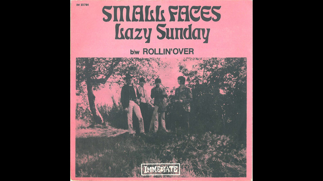 Small Faces – Lazy Sunday Afternoon