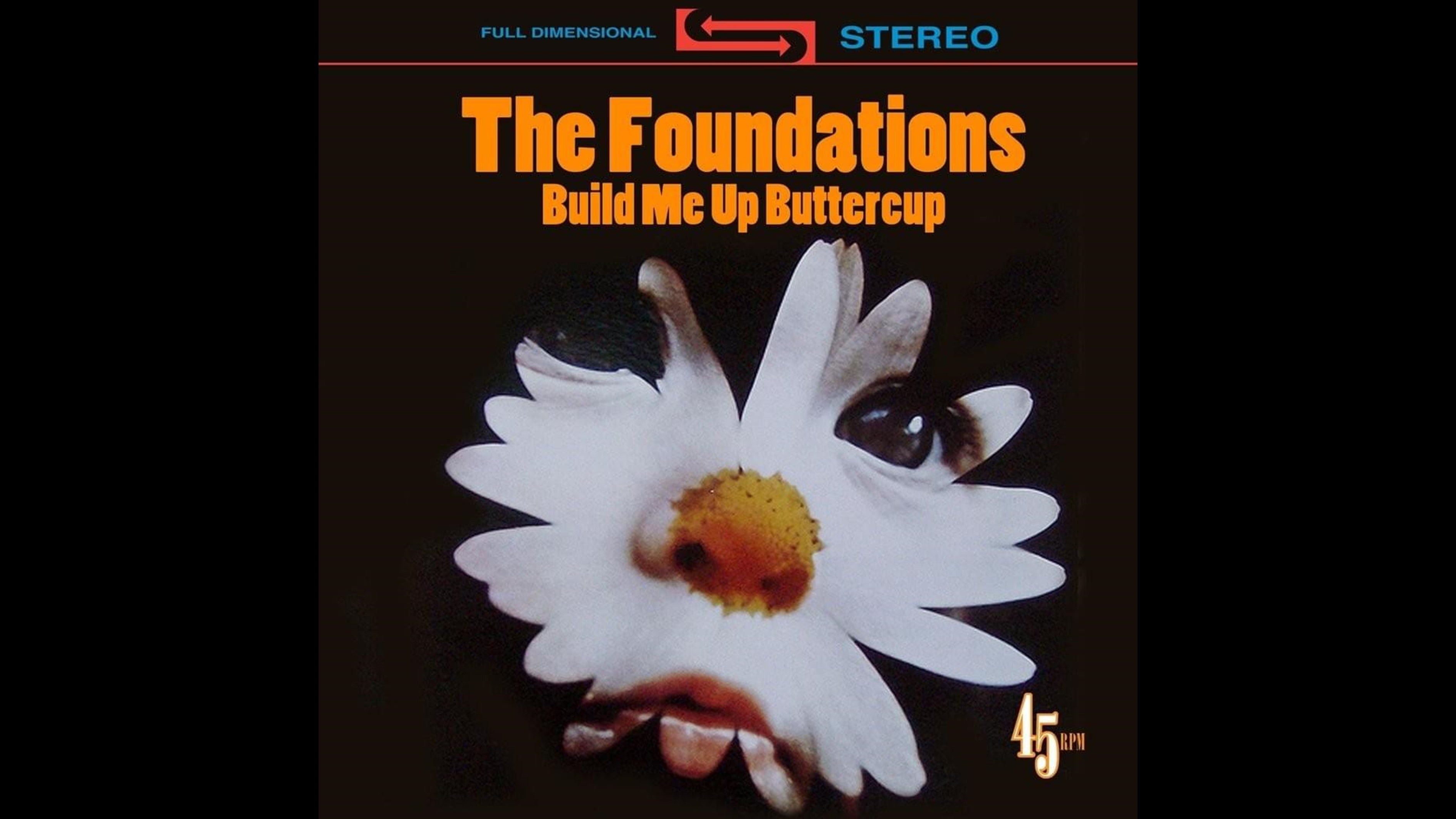 The Foundations - Build Me Up Buttercup – Rock Reflections