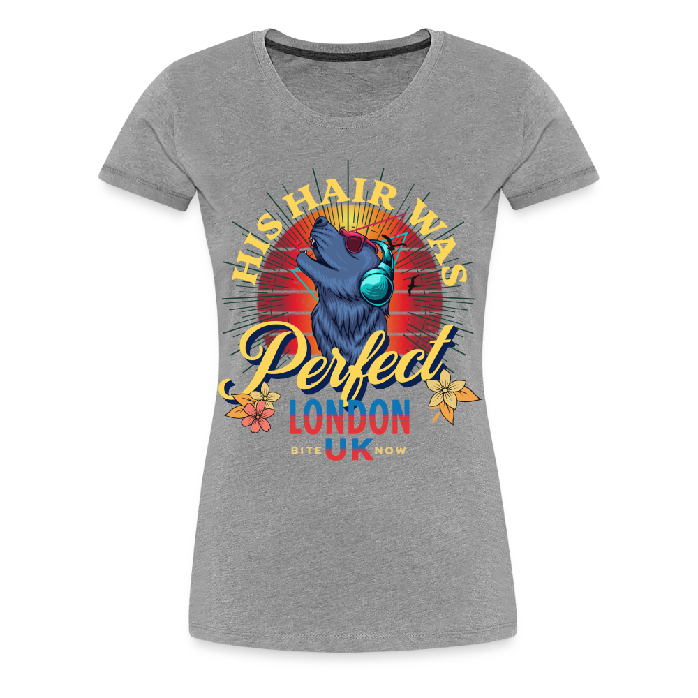 Werewolf Hair Was Perfect Ladies T-Shirt - heather gray