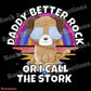 Daddy Better Rock Sunnies Pup SPOD