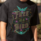 Free As A Bird T-Shirt SPOD
