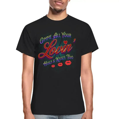 Gimme All Your Lovin' T-Shirt SPOD