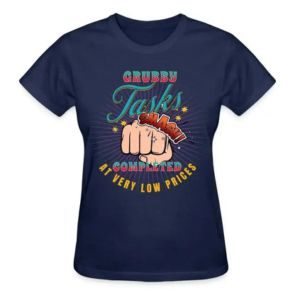 Grubby Tasks at Low Prices T-Shirt SPOD