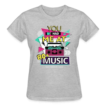 Had Me At 80's Music T-Shirt SPOD