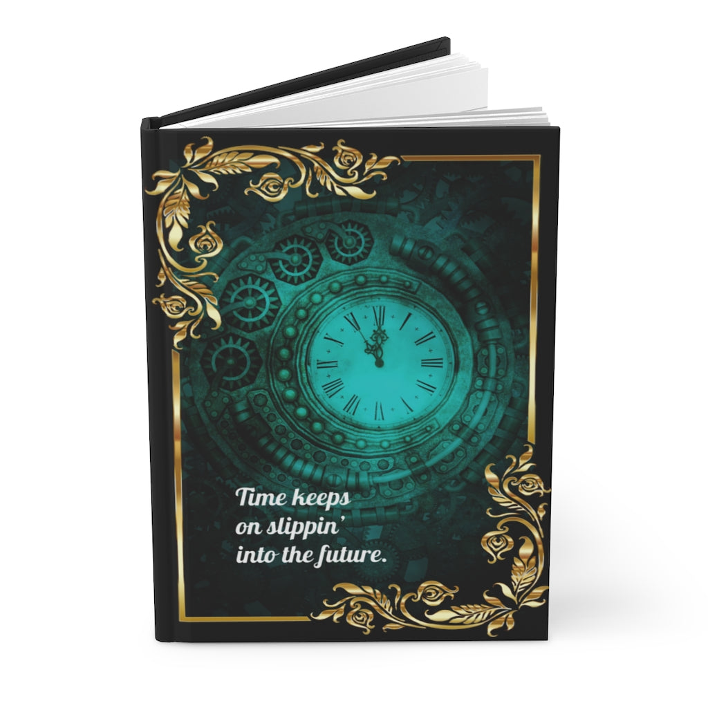 Time Keeps On Slippin' Journal & Notebook Printify
