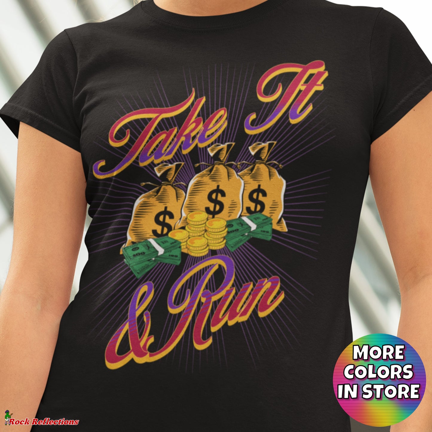 Take It & Run T-Shirt SPOD