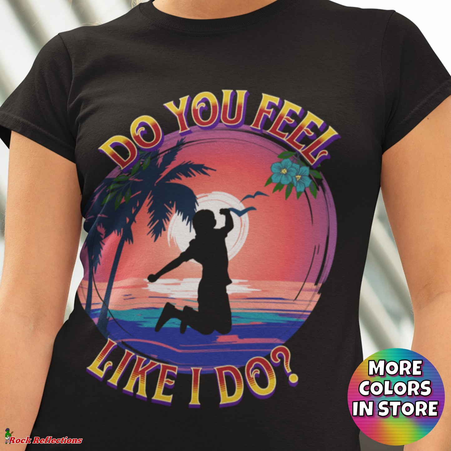 Do You Feel Like I Do? T-Shirt SPOD