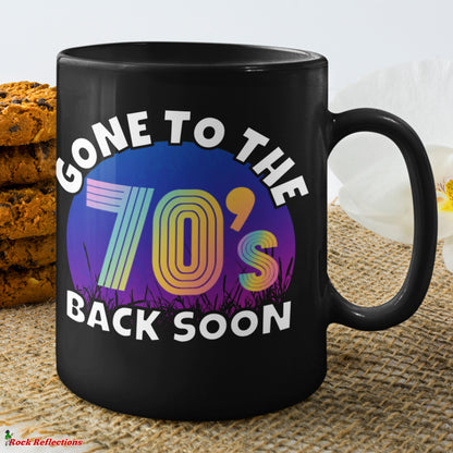 Gone To The 70's Black Mug CustomCat