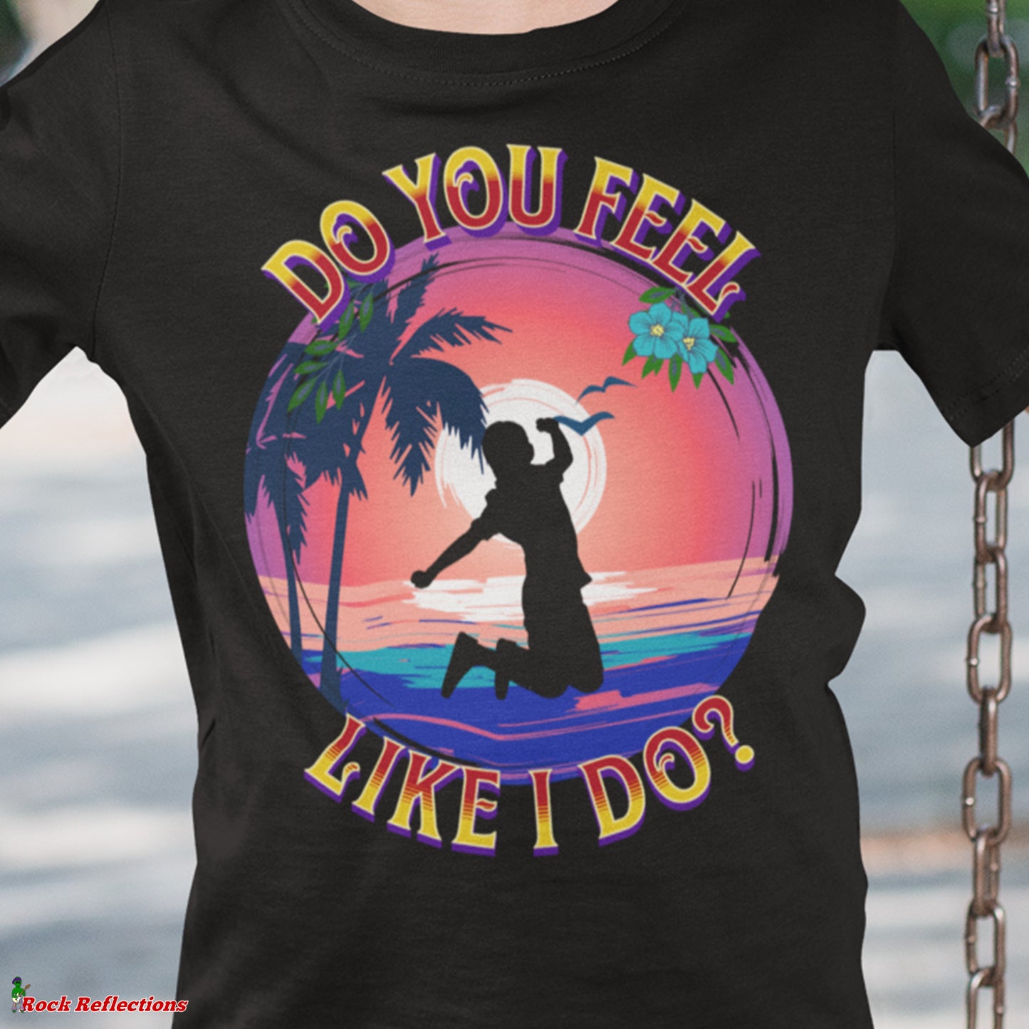 Do You Feel Like I Do? T-Shirt SPOD