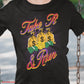 Take It & Run T-Shirt SPOD
