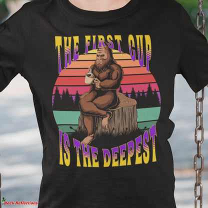 First Cup Is The Deepest T-Shirt SPOD