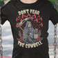 Don't Fear The Cowbell T-Shirt SPOD