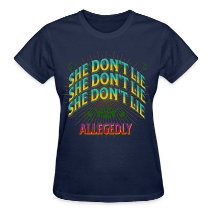 She Don't Lie T-Shirt SPOD