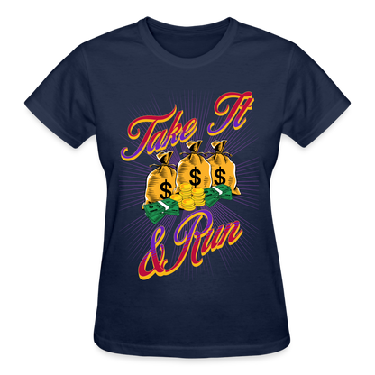 Take It & Run T-Shirt SPOD