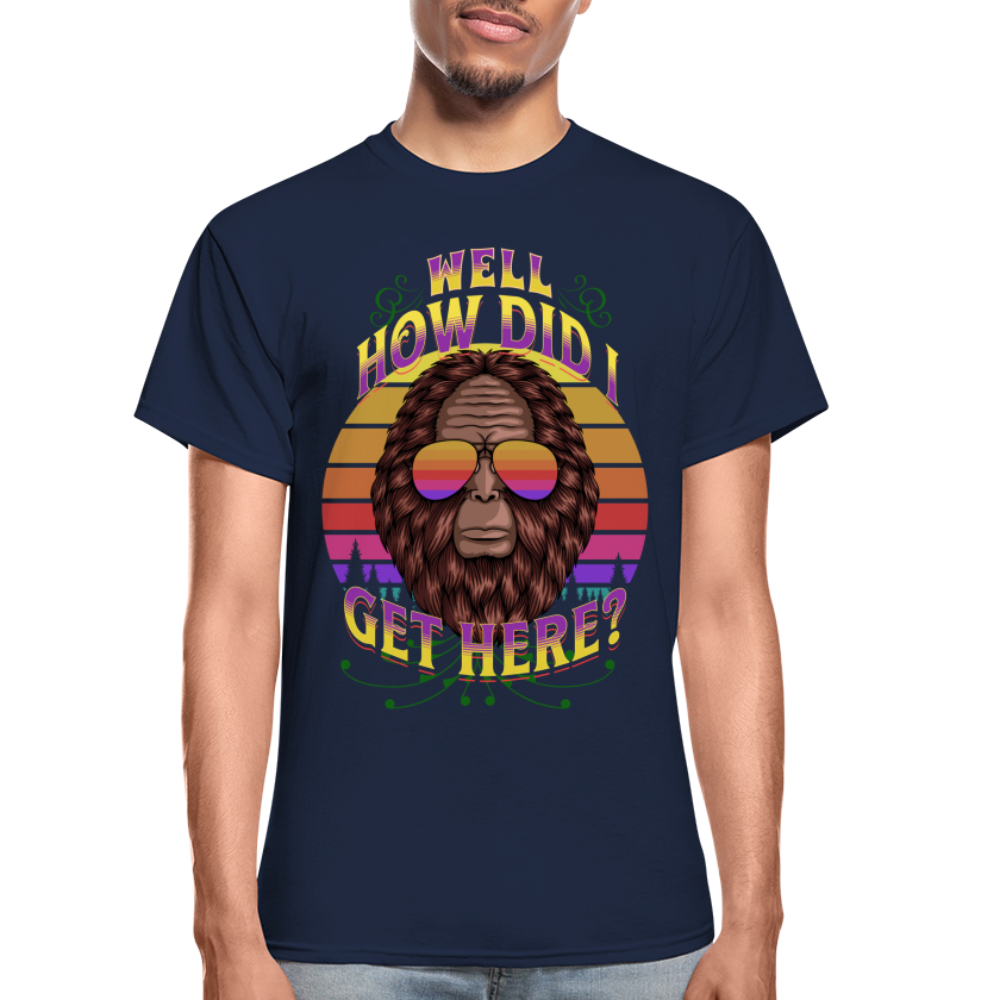 How Did I Get Here? T-Shirt SPOD
