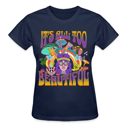 It's All Too Beautiful T-Shirt SPOD